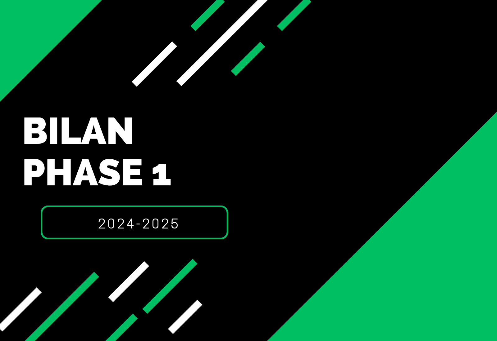 24/25 | Bilan Phase 1